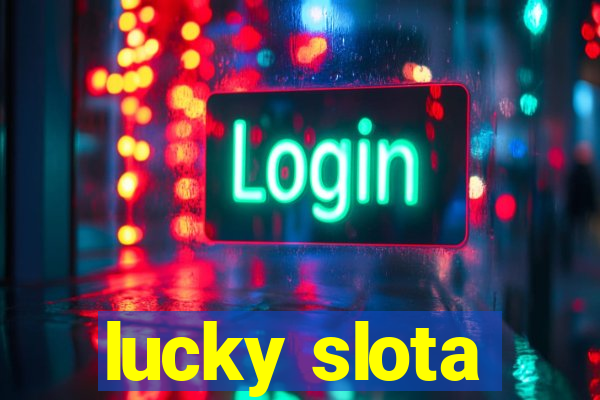 lucky slota