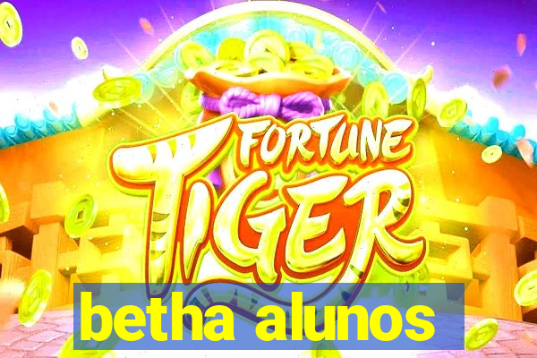 betha alunos