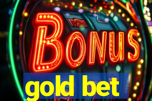 gold bet