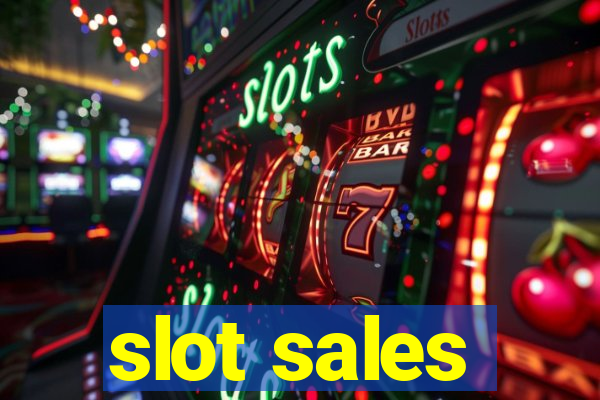 slot sales