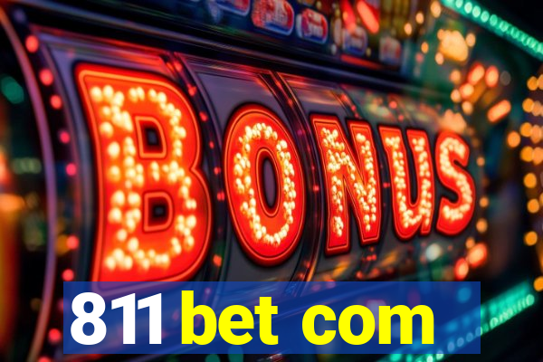 811 bet com