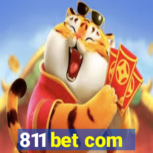 811 bet com