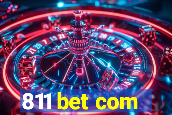 811 bet com