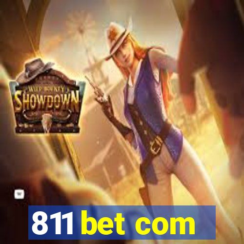 811 bet com