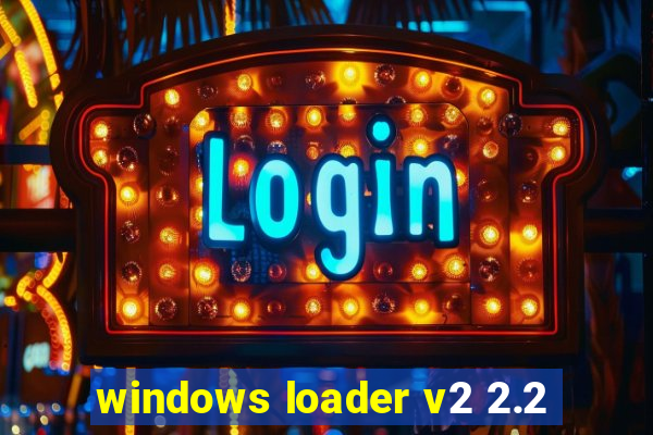 windows loader v2 2.2