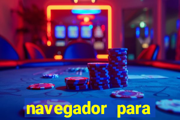 navegador para jogar ddtank