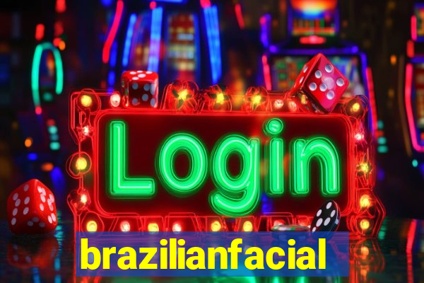 brazilianfacial