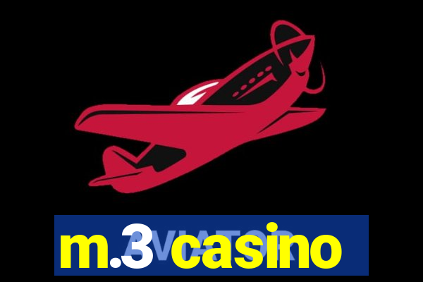 m.3 casino