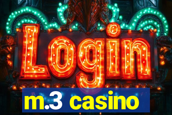 m.3 casino