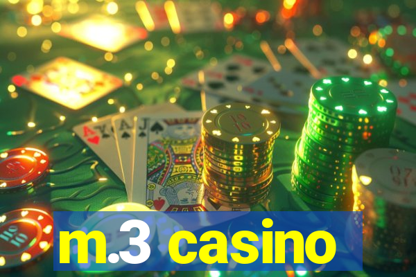 m.3 casino