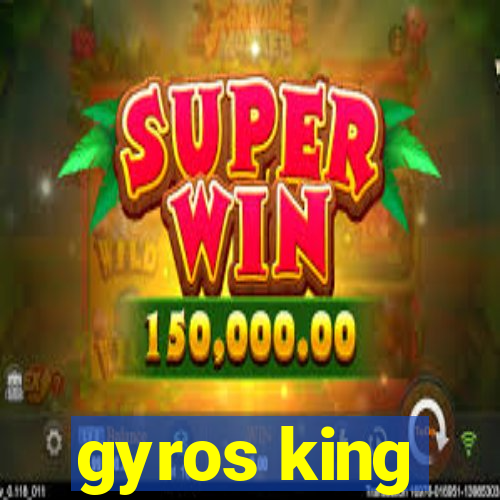 gyros king