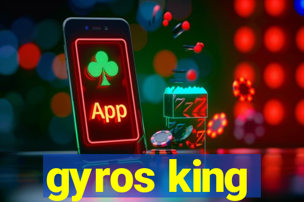 gyros king