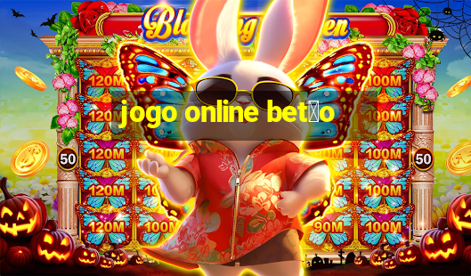 jogo online bet茫o