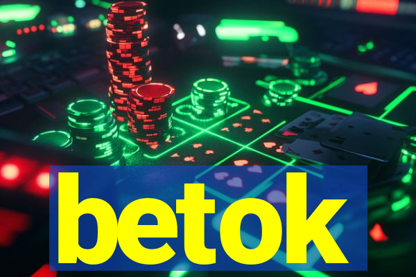 betok