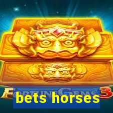 bets horses