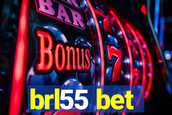 brl55 bet