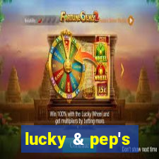 lucky & pep's