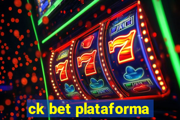 ck bet plataforma