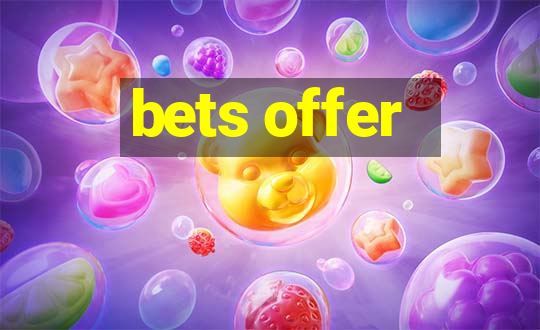 bets offer