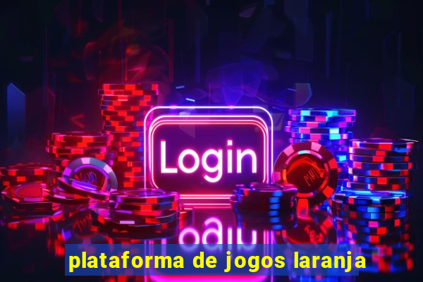 plataforma de jogos laranja