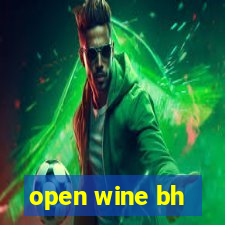 open wine bh