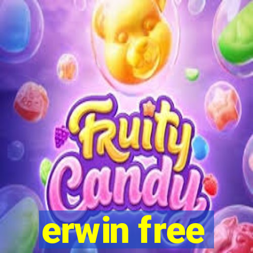 erwin free