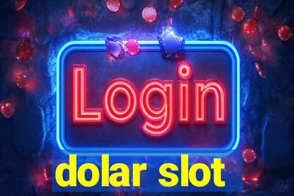 dolar slot