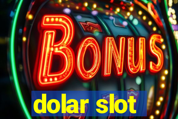 dolar slot