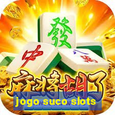 jogo suco slots