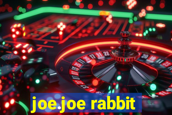 joe.joe rabbit