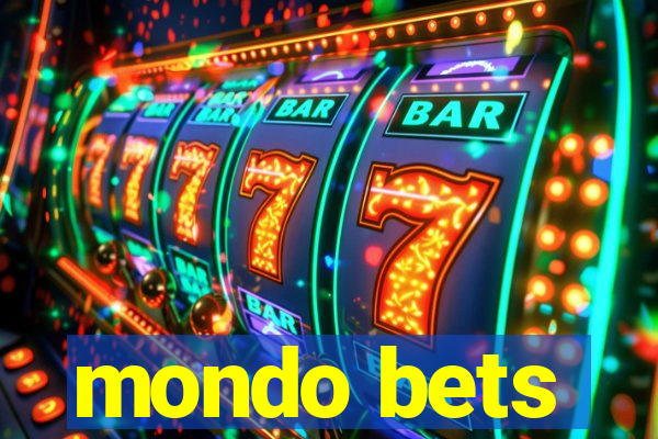 mondo bets