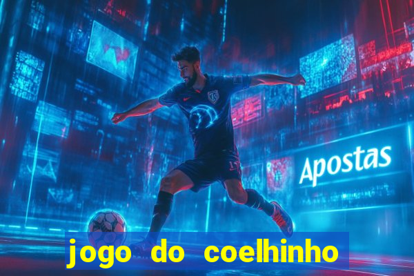 jogo do coelhinho que d谩 dinheiro