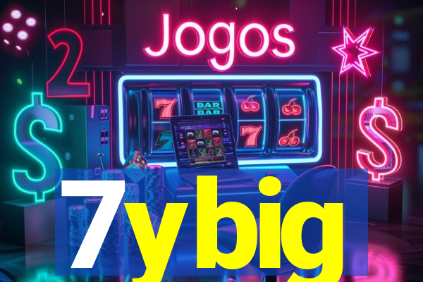 7ybig