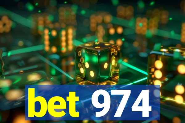 bet 974