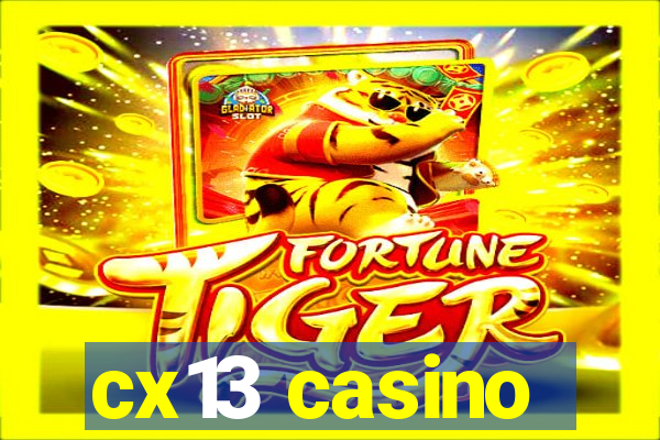 cx13 casino