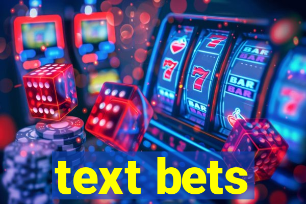 text bets