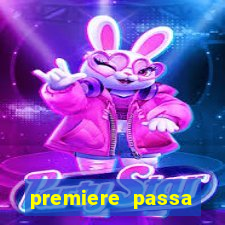 premiere passa quais jogos