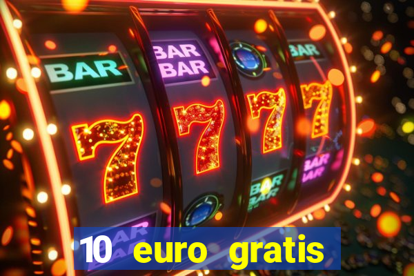 10 euro gratis casino bonus