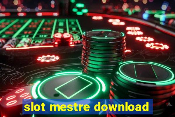 slot mestre download