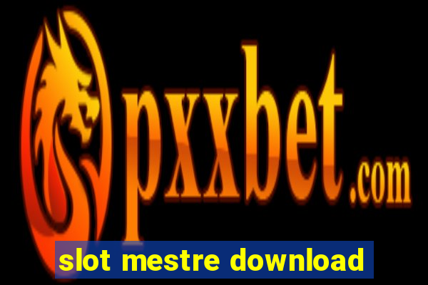 slot mestre download