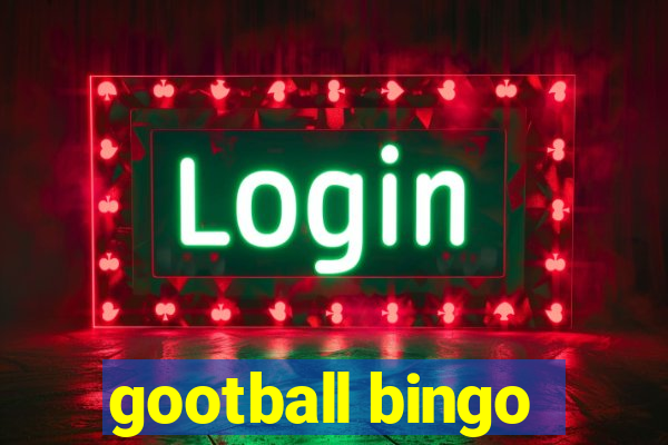 gootball bingo