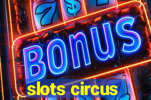 slots circus