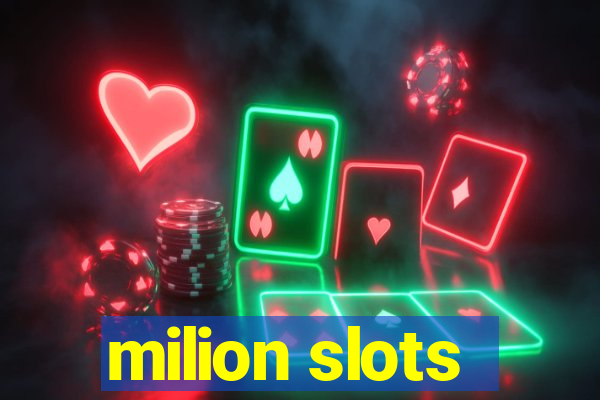 milion slots