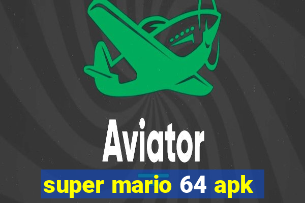 super mario 64 apk