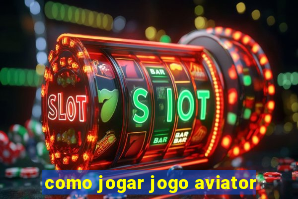 como jogar jogo aviator