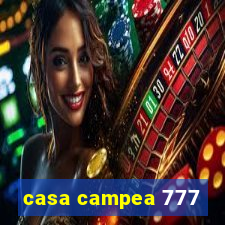 casa campea 777