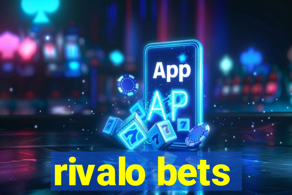 rivalo bets