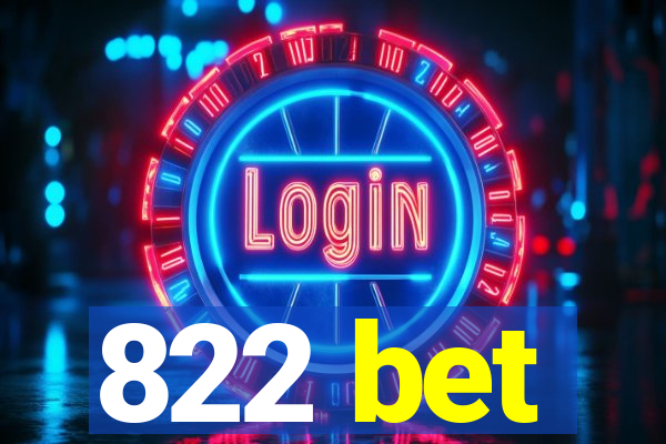 822 bet