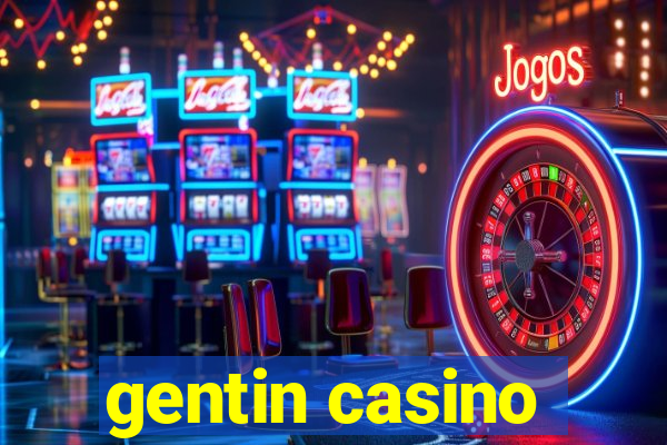 gentin casino