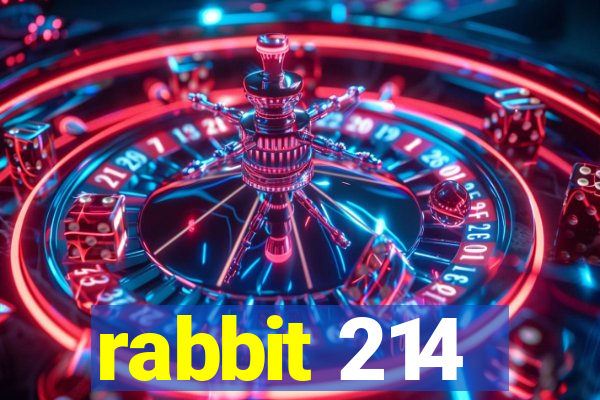 rabbit 214